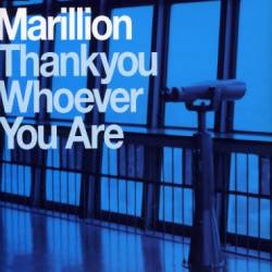 Marillion : Thank You Whoever You Are